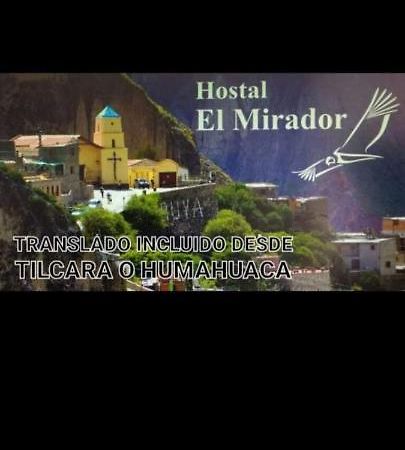 El Mirador Hotel Iruya Exterior photo